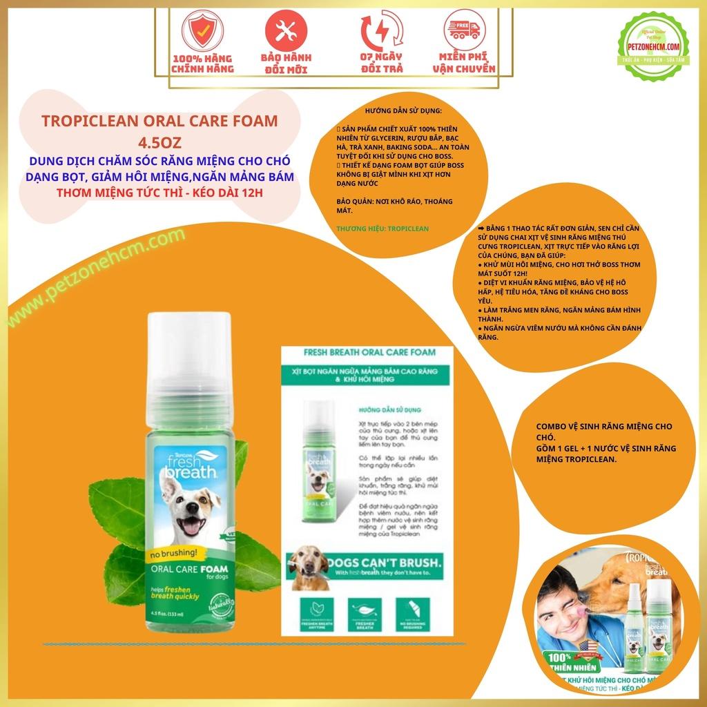 Xịt khử mùi hôi tức thì, ngừa mảng bám cao răng cho Chó Mèo - TropiClean Fresh Breath Oral Care Foam