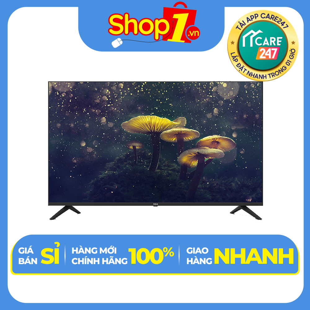 Android Tivi Aqua 43 Inch LE43AQT6620FG - HÀNG CHÍNH HÃNG - CHỈ GIAO HCM