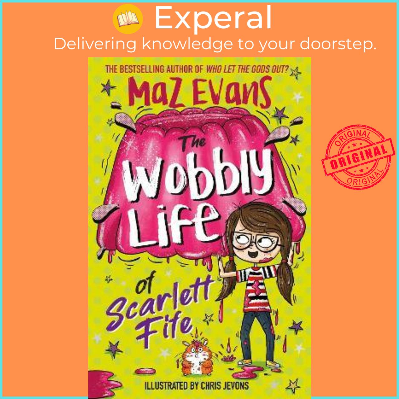 Sách - The Wobbly Life of Scarlett Fife : Book 2 by Maz Evans