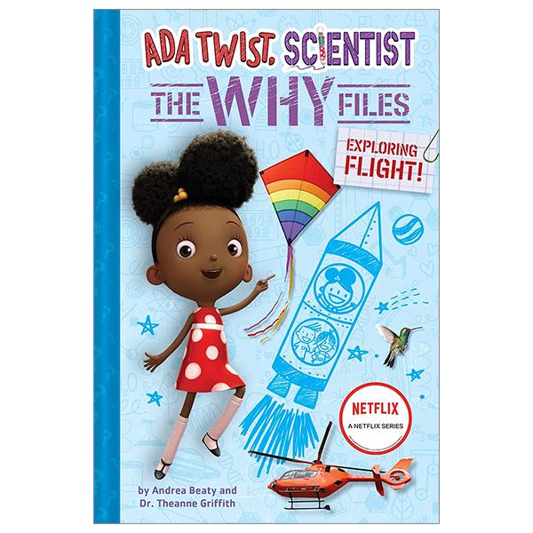 Ada Twist, Scientist: The Why Files #1 - Exploring Flight!