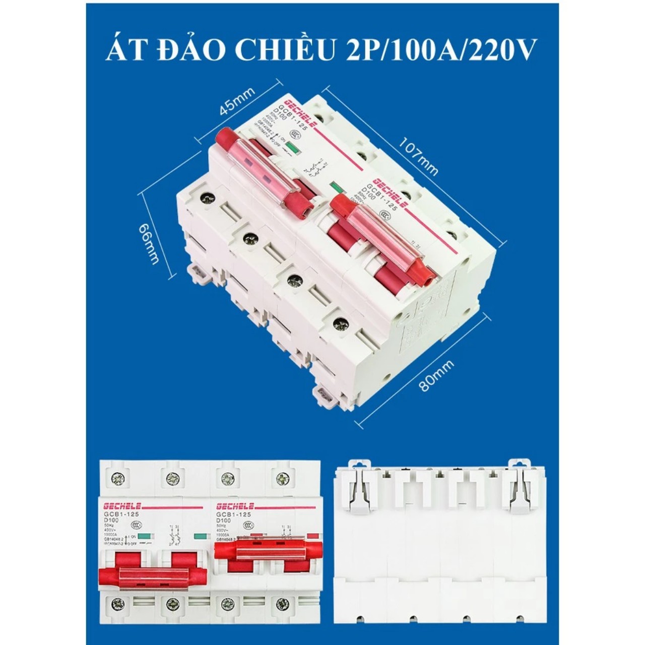 CB đảo chiều 2 nguồn điện 2 pha 100A 2P 230V Gechele