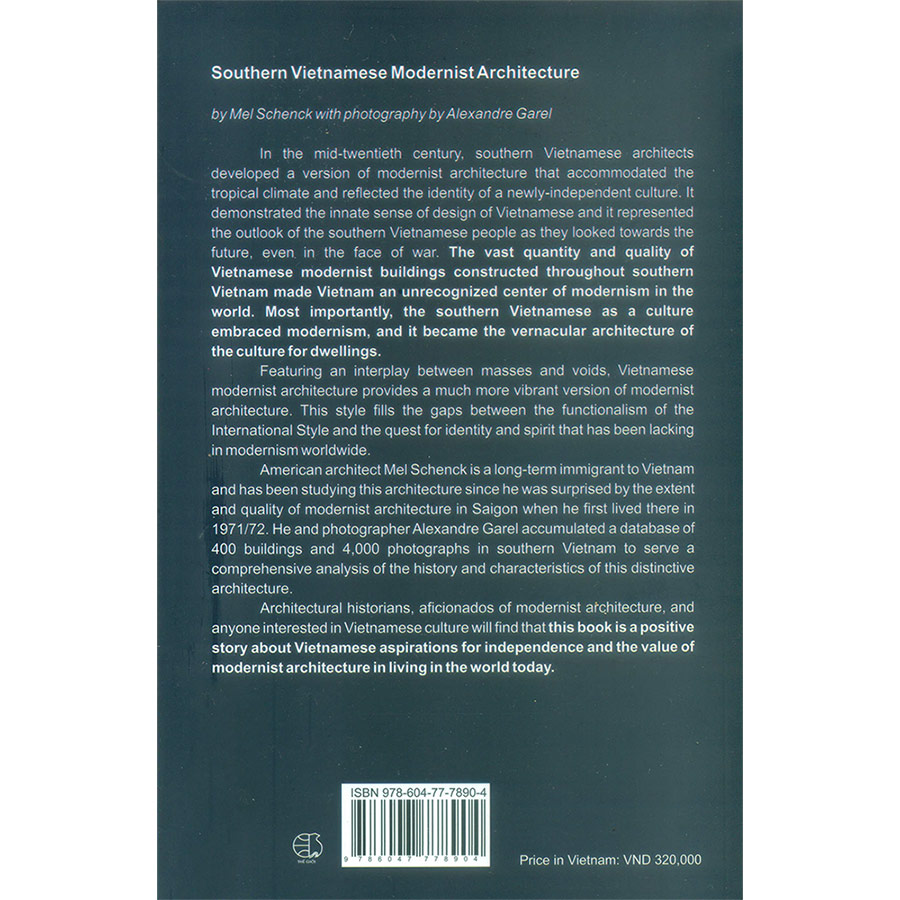Southern Vietnamese Modernist Architecture - Mid-Century Vernacular Modernism (Kiến Trúc Hiện Đại Miền Nam Việt Nam - Chủ Nghĩa Hiện Đại Giữa Thế Kỷ) (Tiếng Anh)