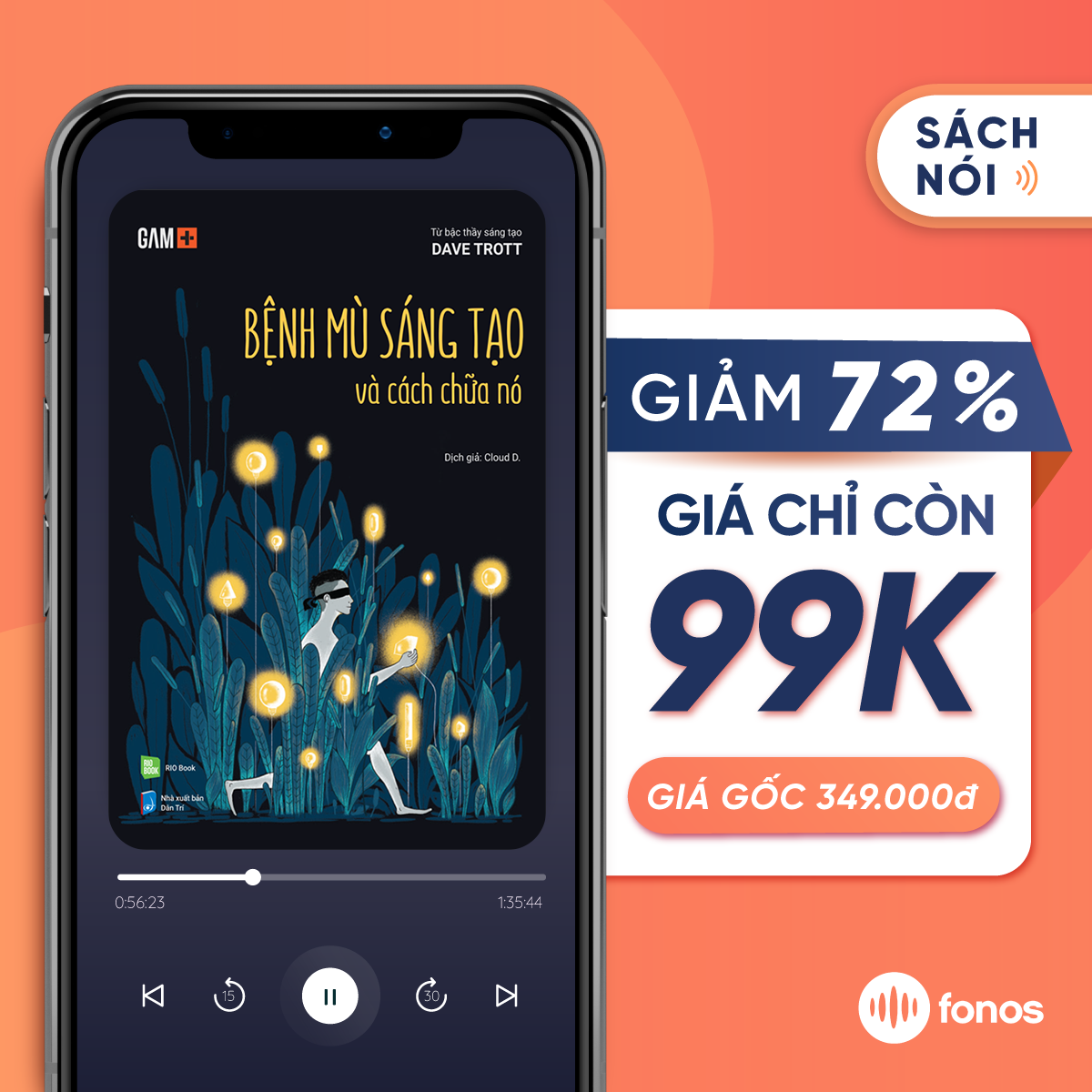 [E-Voucher] Sách nói Fonos: Bệnh Mù Sáng Tạo và Cách Chữa Nó