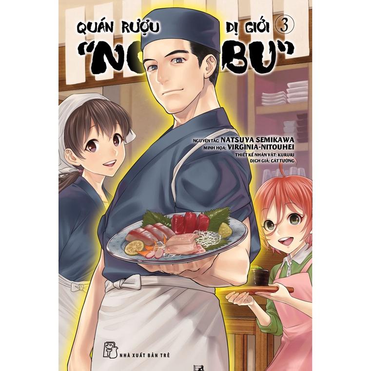 Quán Rượu Dị Giới "Nobu" 03 - Bản Quyền