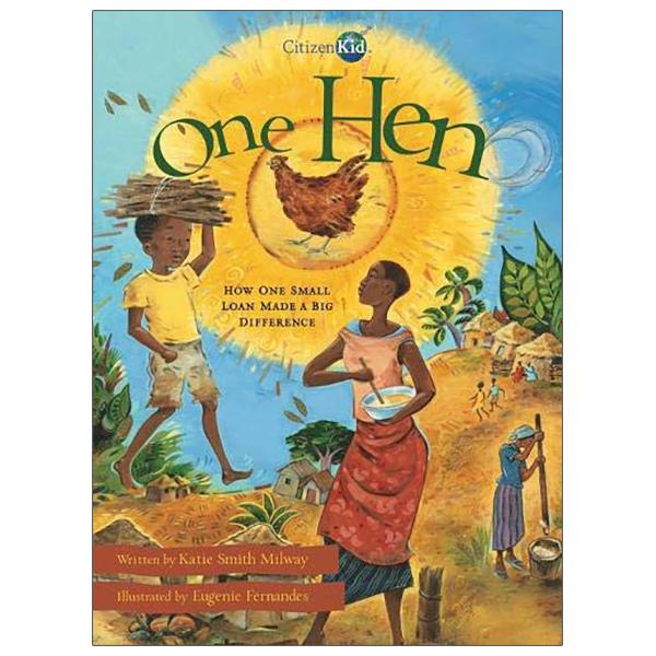 One Hen: How One Small Loan Made A Big Difference