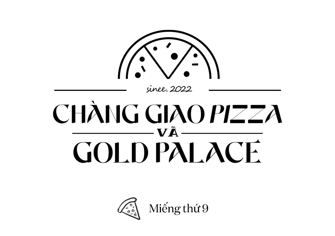 chàng giao pizza và gold palace chapter 9 19