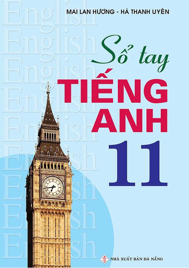 Sổ Tay Tiếng Anh - Lớp 11