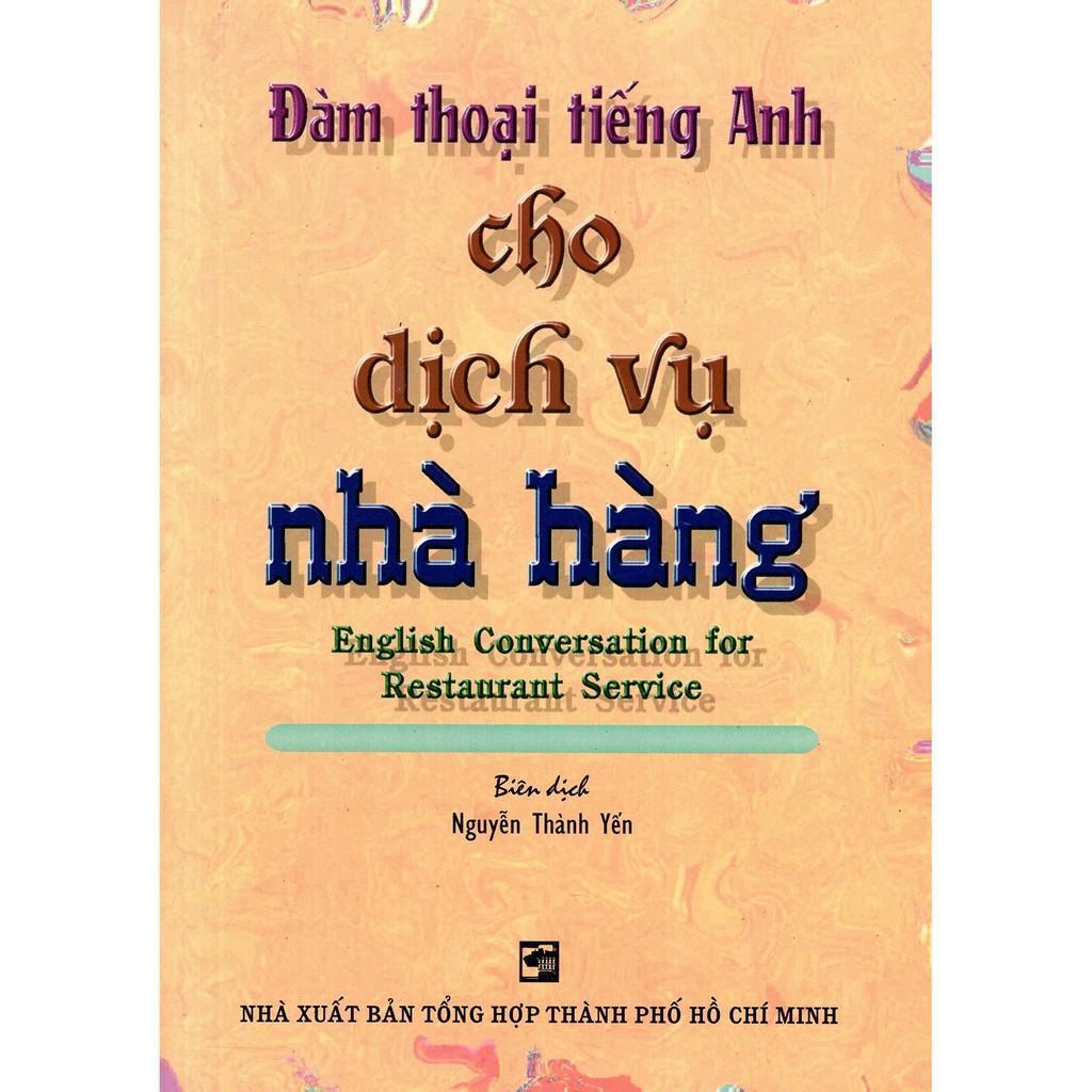 Sách - Đàm Thoại Tiếng Anh Cho Dịch Vụ Nhà Hàng - Nhân Trí Việt
