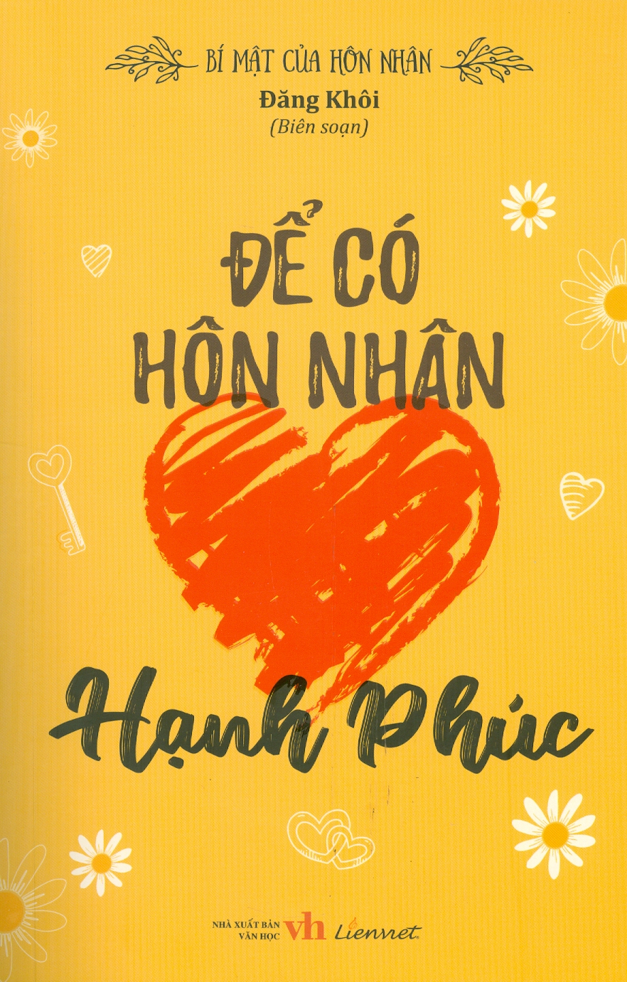 Bí Mật Của Hôn Nhân - Để Có Hôn Nhân Hạnh Phúc
