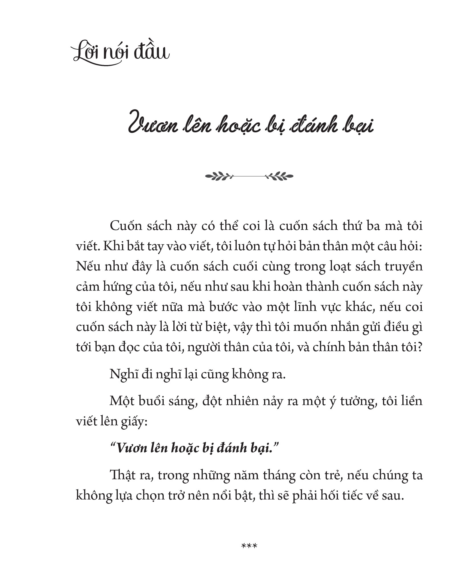 Sách:Không nỗ lực đừng tham vọng+Vươn lên hoặc bị đánh bại+Đại học không lạc hướng