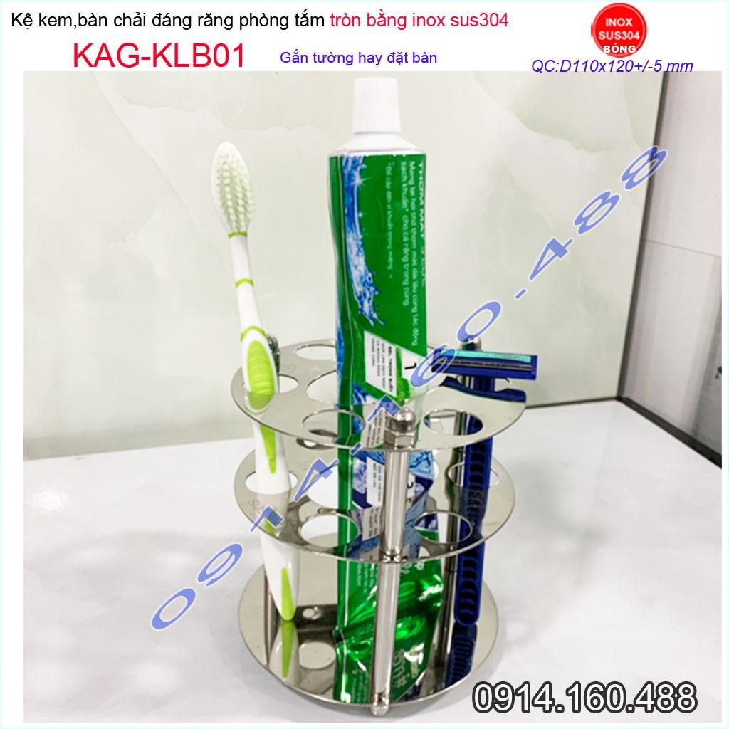 Kệ bàn chải kem đánh răng KAG-KLB01 đế tròn Inox 304 bóng sáng tuyệt đẹp dễ sử dụng siêu bền