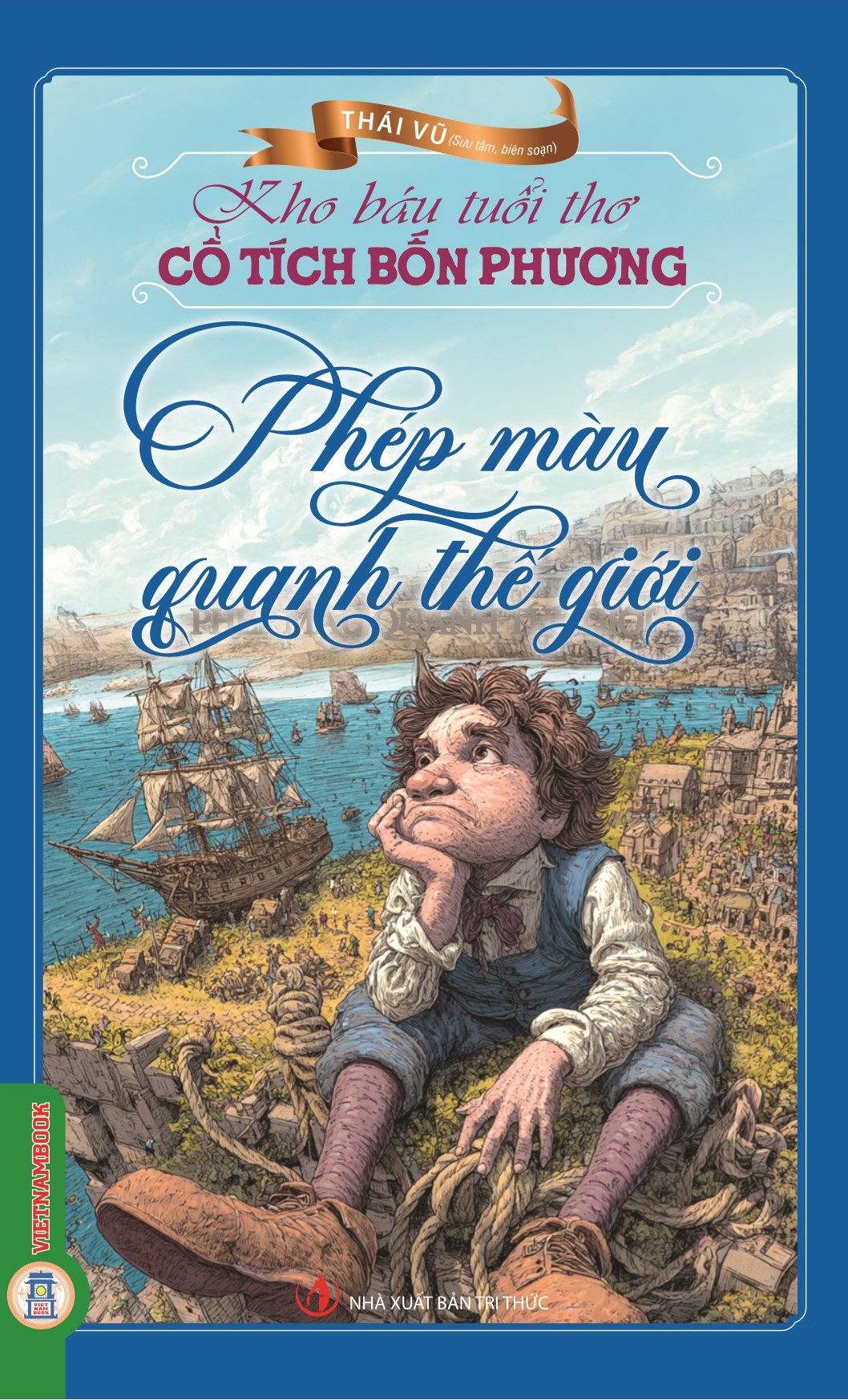 Cổ Tích Bốn Phương - Phép Màu Quanh Thế Giới