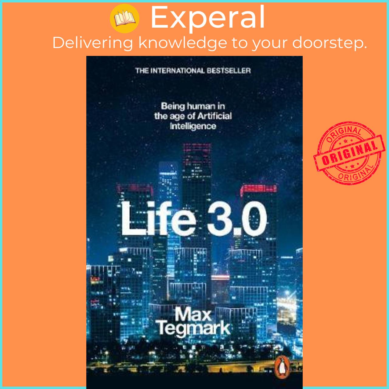 Sách - Life 3.0 : Being Human in the Age of Artificial Intelligence by Max Tegmark