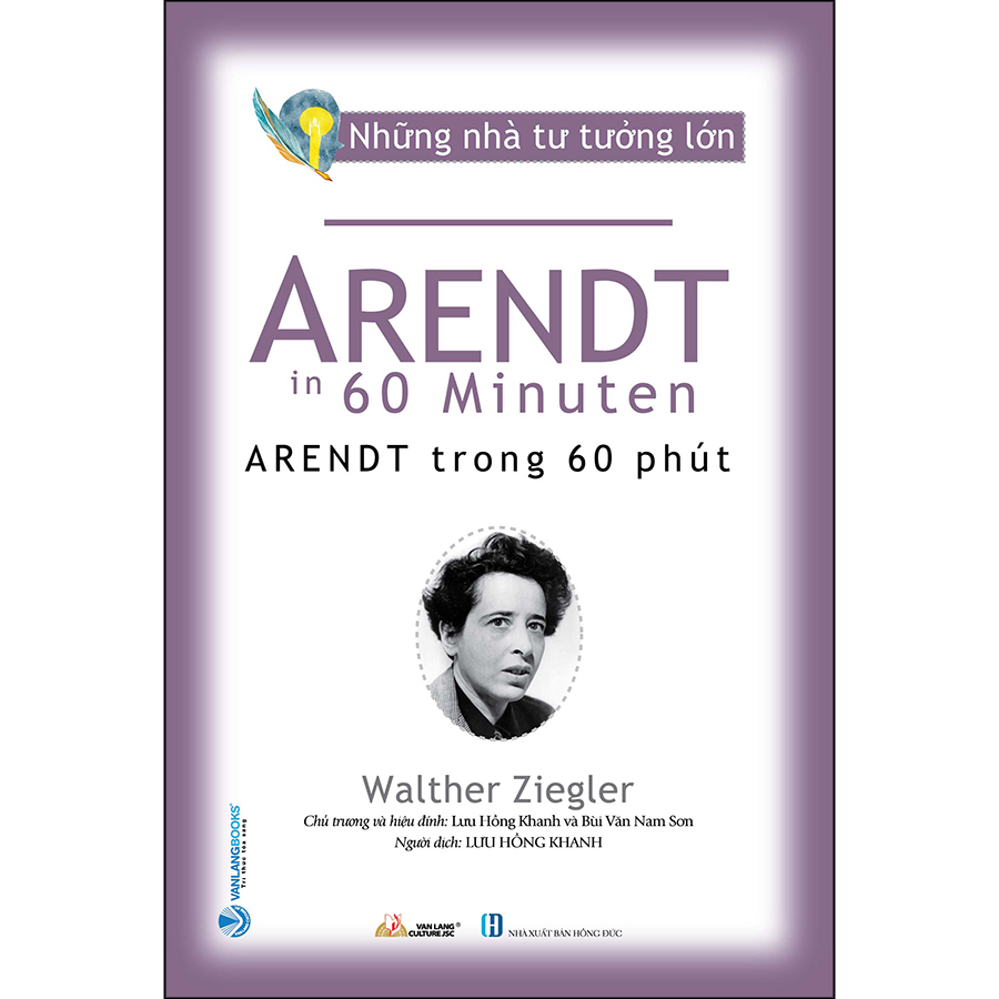 Những Nhà Tư Tưởng Lớn - Arendt Trong 60 Phút