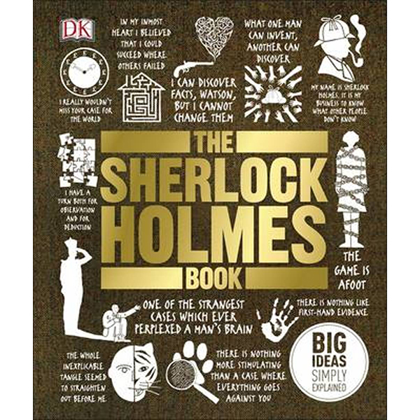 DK The Sherlock Holmes Book (Series Big Ideas Simply Explained)