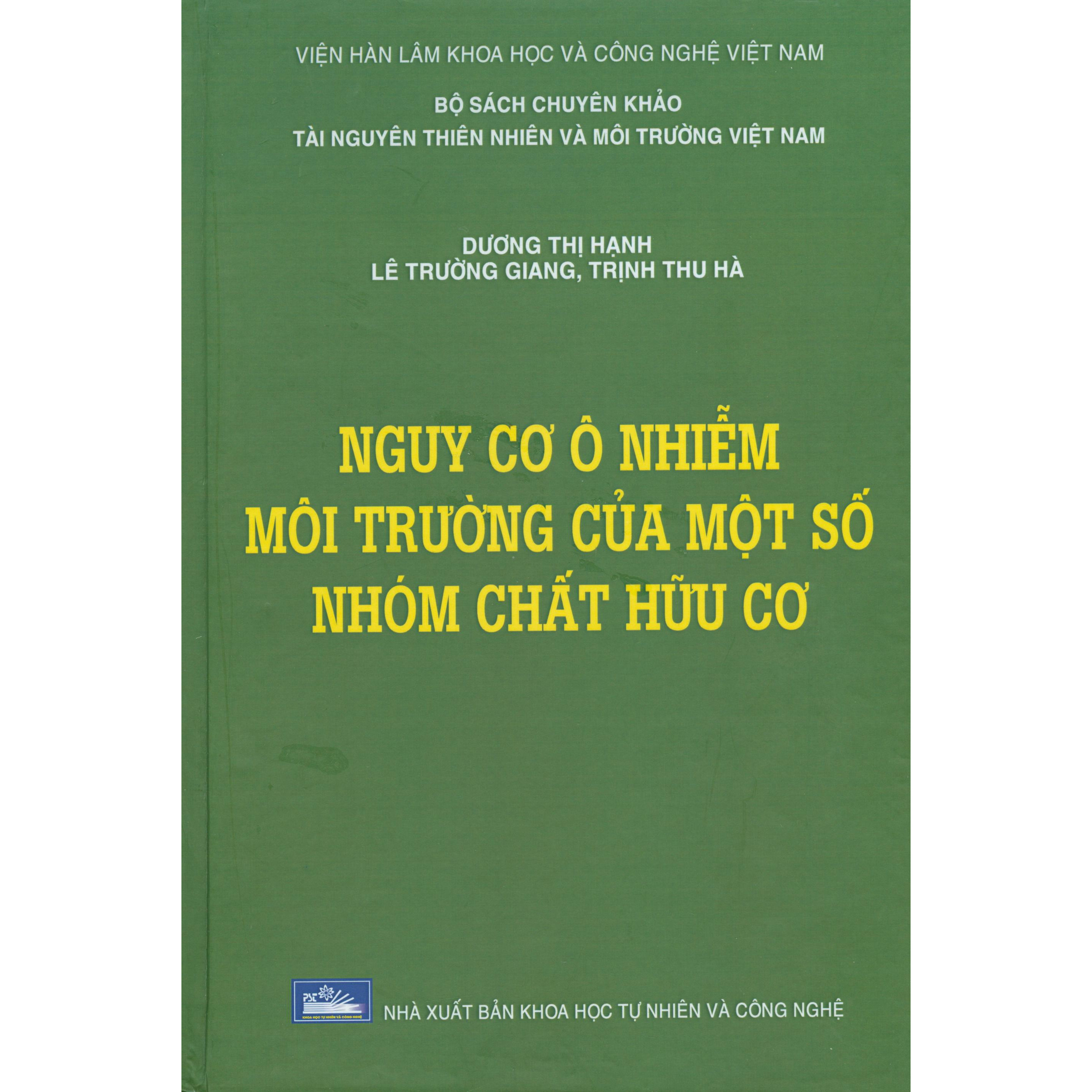 Nguy Cơ Ô Nhiễm Môi Trường Của Một Số Nhóm Chất Hữu Cơ