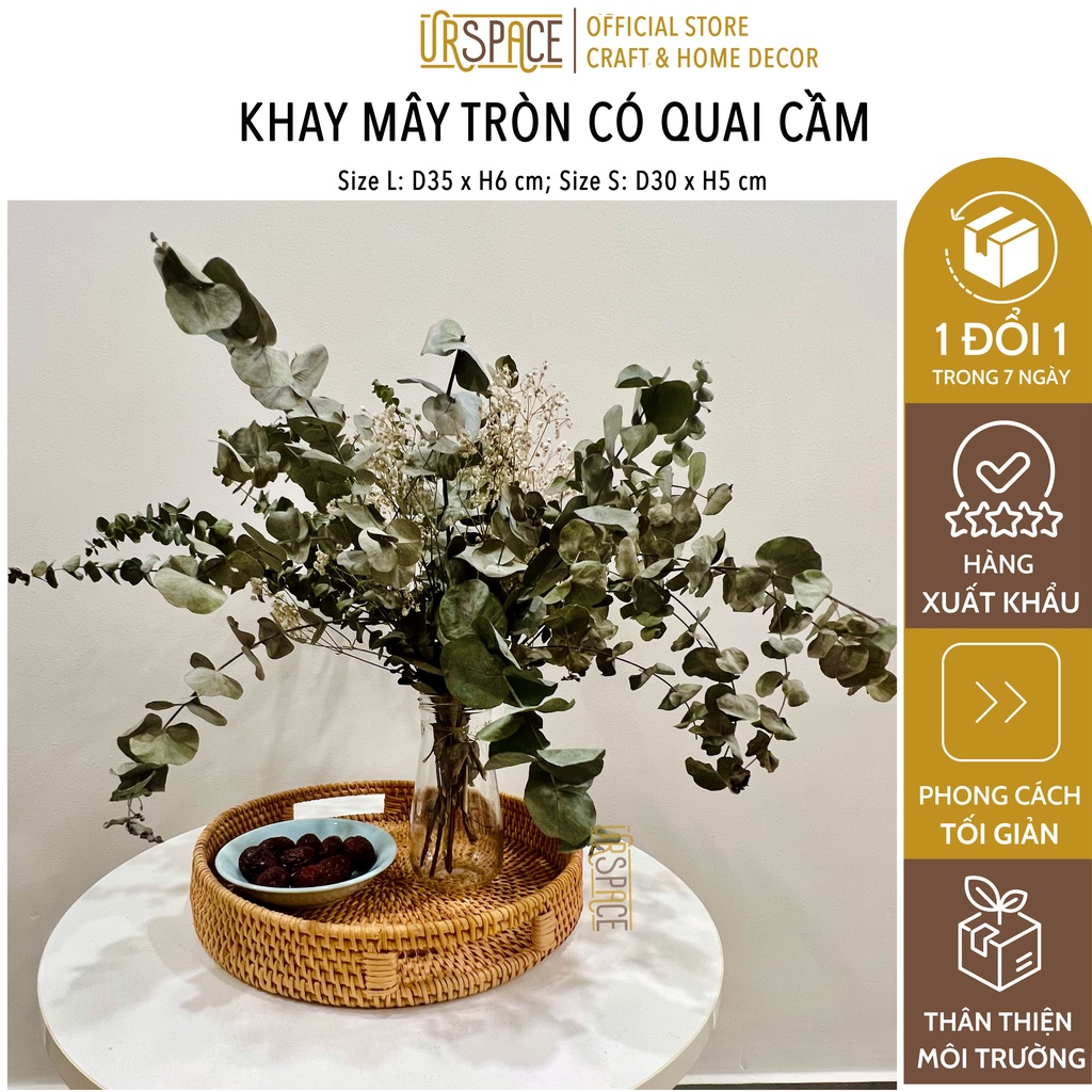 Khay mây tròn URSPACE đựng bánh kẹo, trái cây, trang trí decor / ROUND RATTAN TRAY WITH HOLD HANDLES