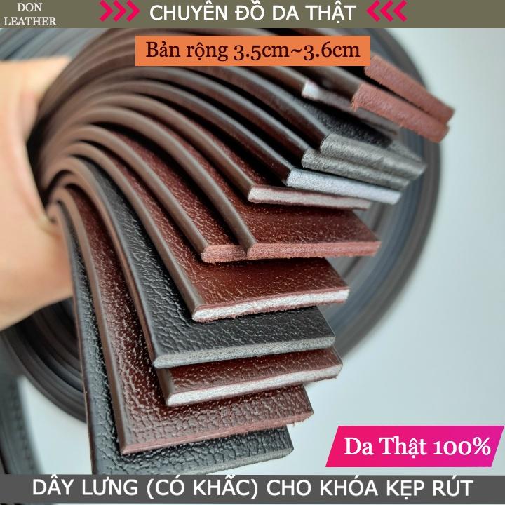 Dây Lưng Nam Không Mặt Bản 3.5cm Dây Khấc Cho Khóa Kẹp Rút
