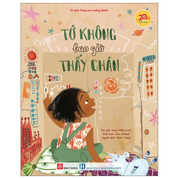 Sách - Tớ Không Bao Giờ Thấy Chán