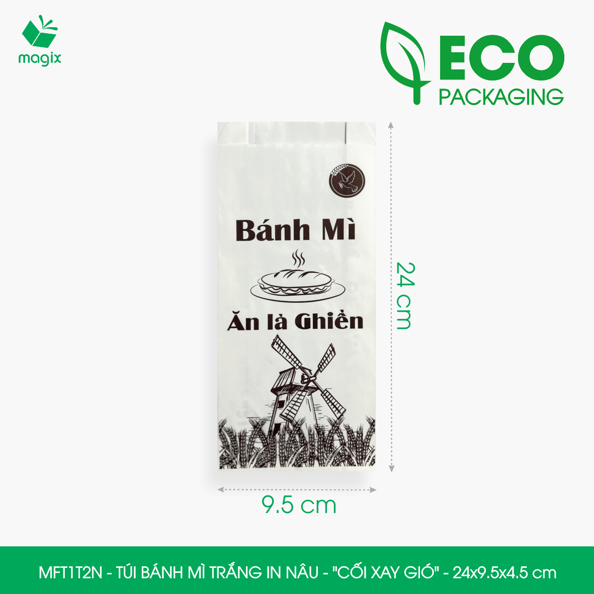 MFT1T2N – 24×9.5×4.5 cm – 1000 Túi bánh mì Trắng, in sẵn họa tiết CỐI XAY GIÓ – Bao bánh mì Túi giấy thực phẩm an toàn