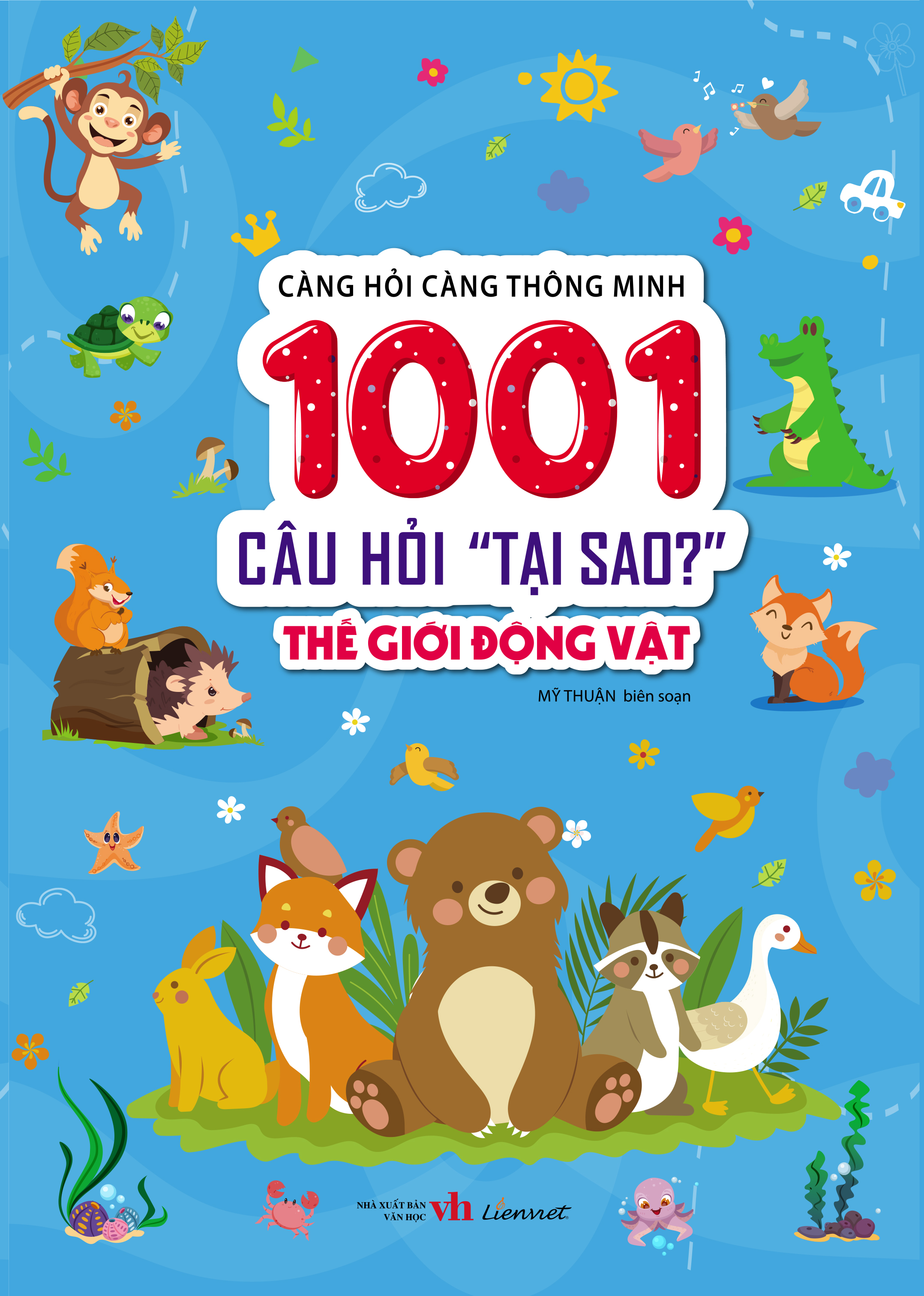 Bộ sách CÀNG HỎI CÀNG THÔNG MINH - 1001 CÂU HỎI &quot;TẠI SAO?&quot; (4 CUỐN)