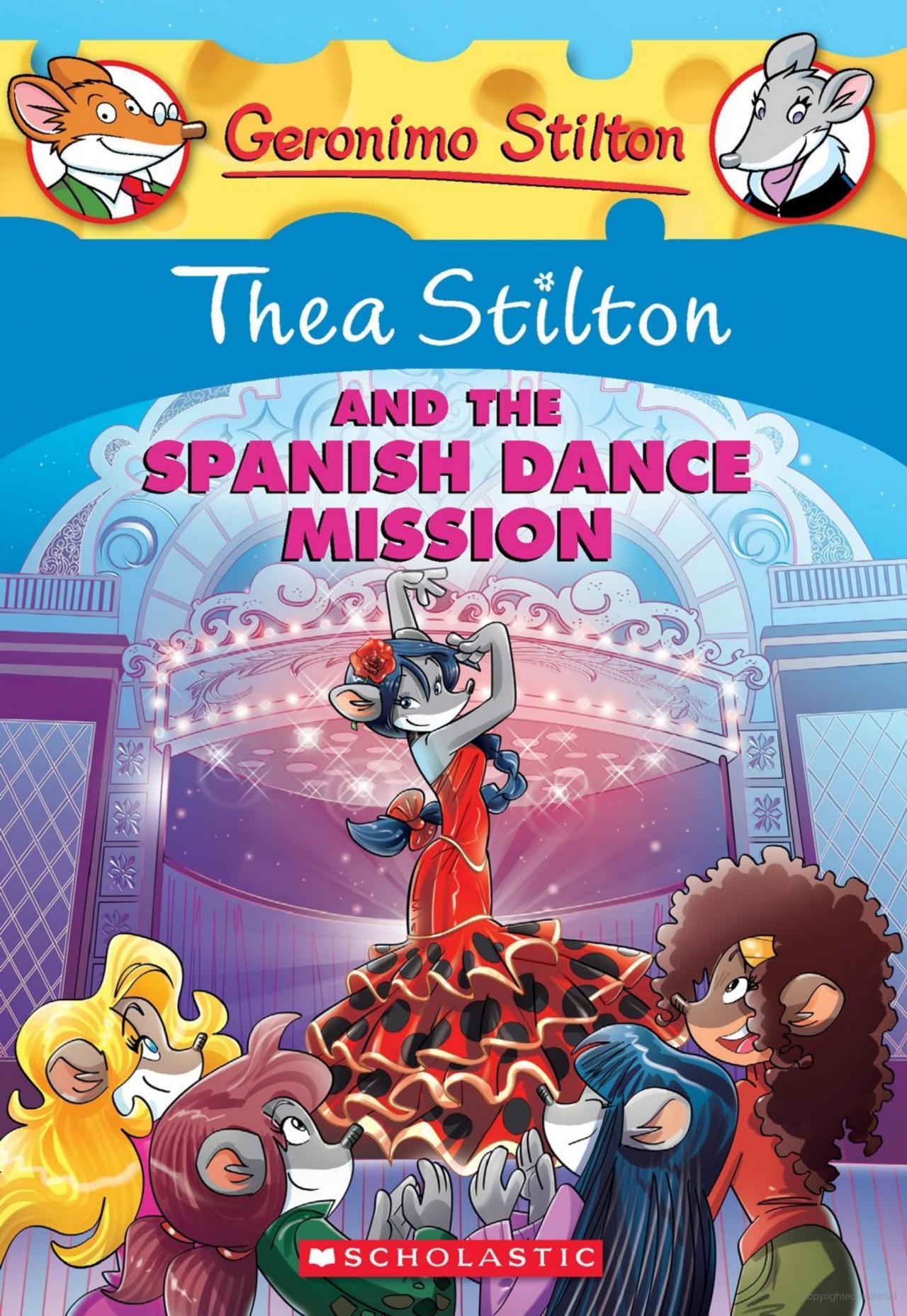 Sách ngoại văn: Thea Stilton - Book 16 - Thea Stilton And The Spanish Dance Mission