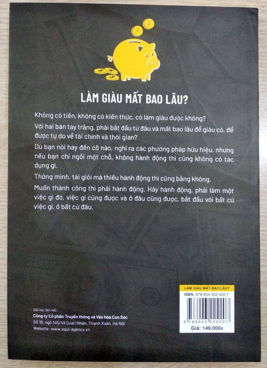 LÀM GIÀU MẤT BAO LÂU? Không có tiền, không có kiến thức, làm giàu được không?