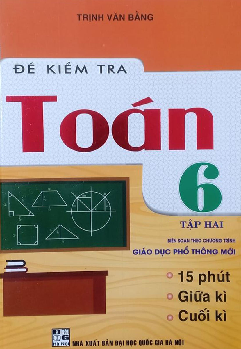 Đề Kiểm Tra Toán Lớp 6 - Tập 2 _HA