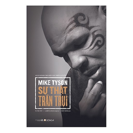 Mike Tyson - Sự Thật Trần Trụi Tặng Kèm BookMath Kẽm