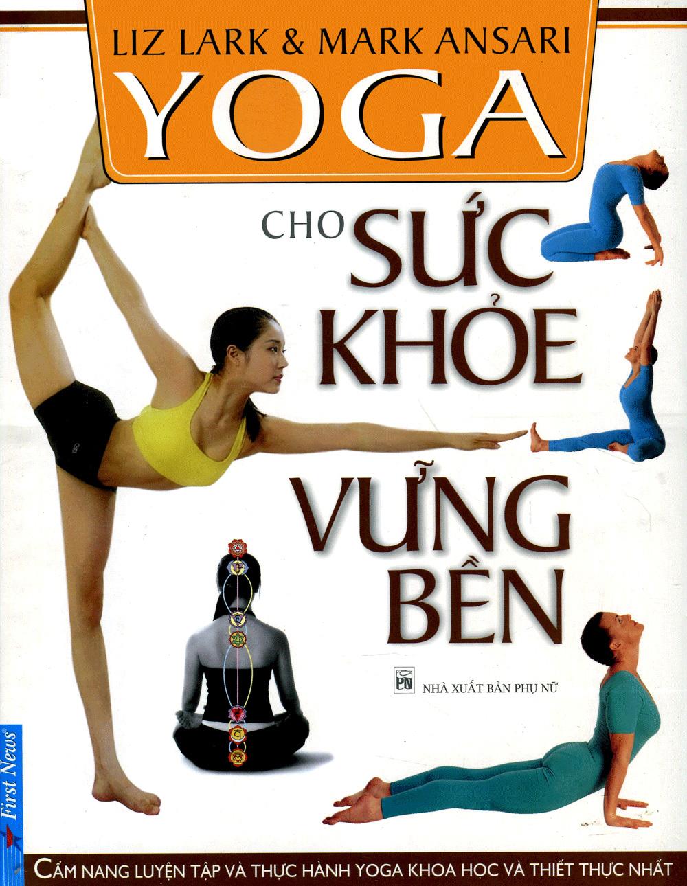 YOGA - Cho Sức Khỏe Vững Bền