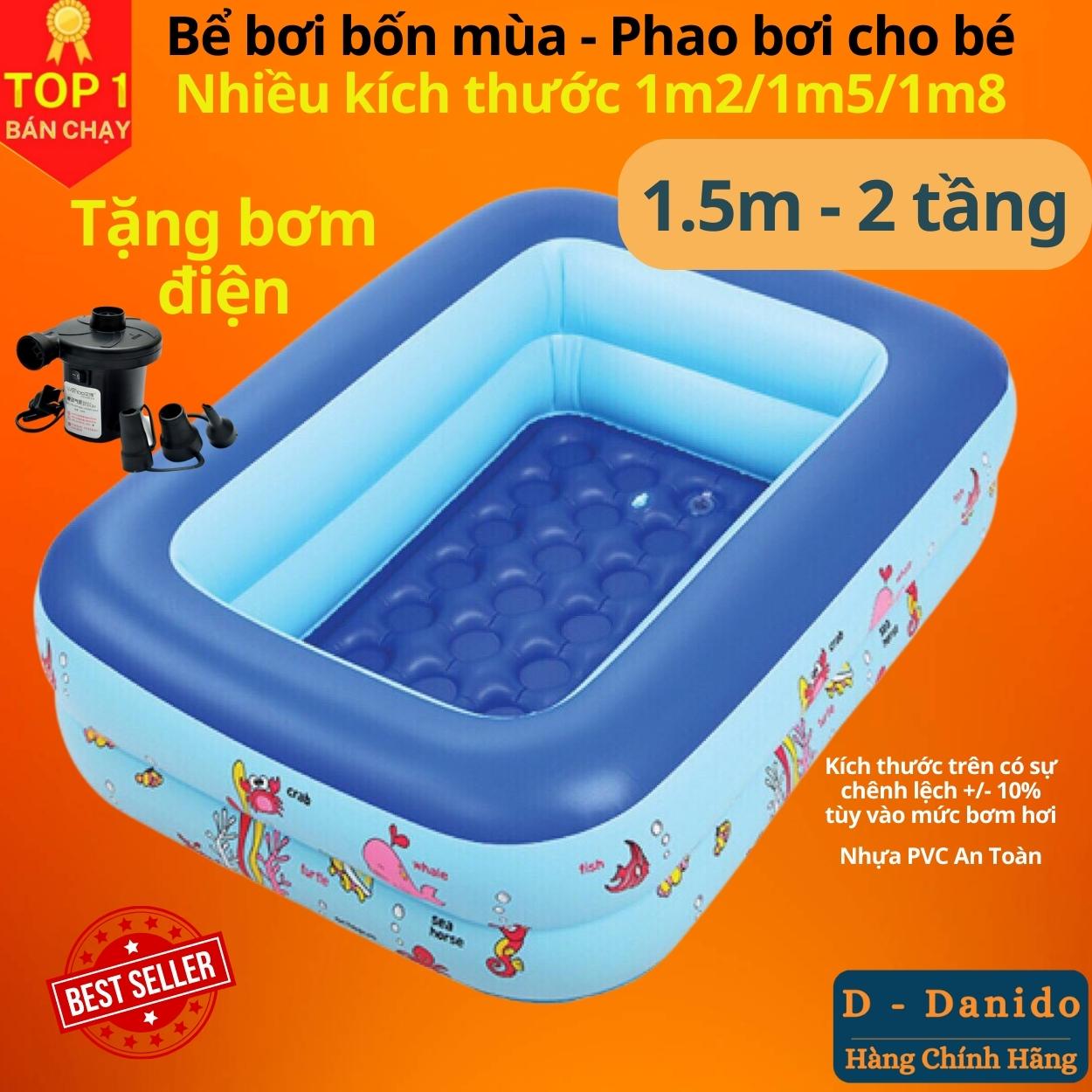 Bể bơi bốn mùa cho bé chính hãng D Danido, Phao bơi trẻ em 1.2m/1.5m/1.8m chất lượng, bền đẹp, 2 tầng - 3 tầng, dày dặn, chống trượt, Bể bơi cho bé, Hồ bơi nhân tạo