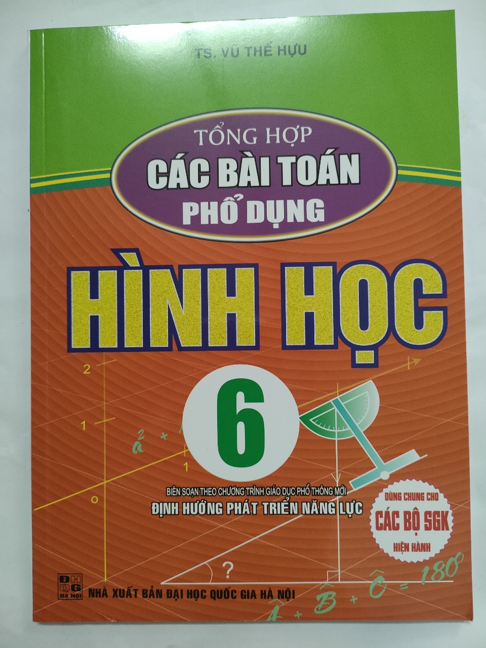 Tổng Hợp Các Bài Toán Phổ Dụng Hình Học 6 -Biên Soạn Theo CTGDPT Mới - Định Hướng Phát Triển Năng Lực- Dùng cho các bộ SGK hiện hành