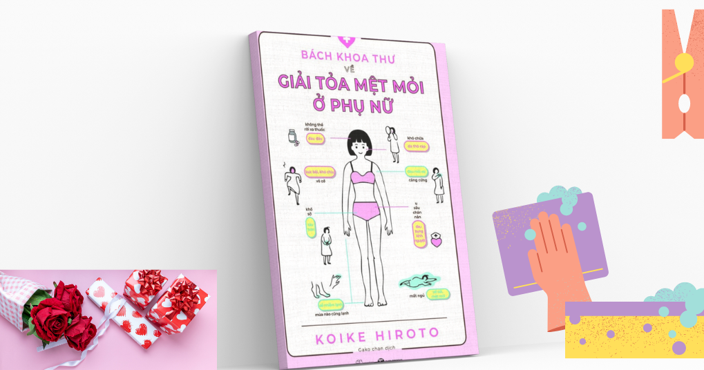 Bách Khoa Thư Về Giải Tỏa Mệt Mỏi Ở Phụ Nữ - Koike Hiroto