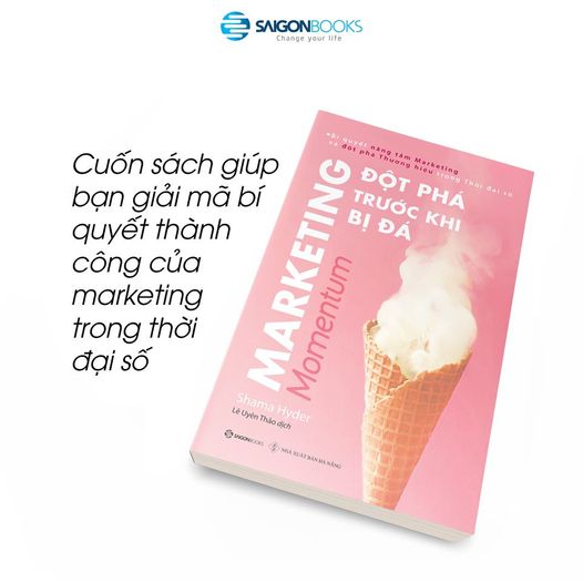 Marketing - Đột phá trước khi bị đá (Momentum) - Tác giả: Shama Hyder