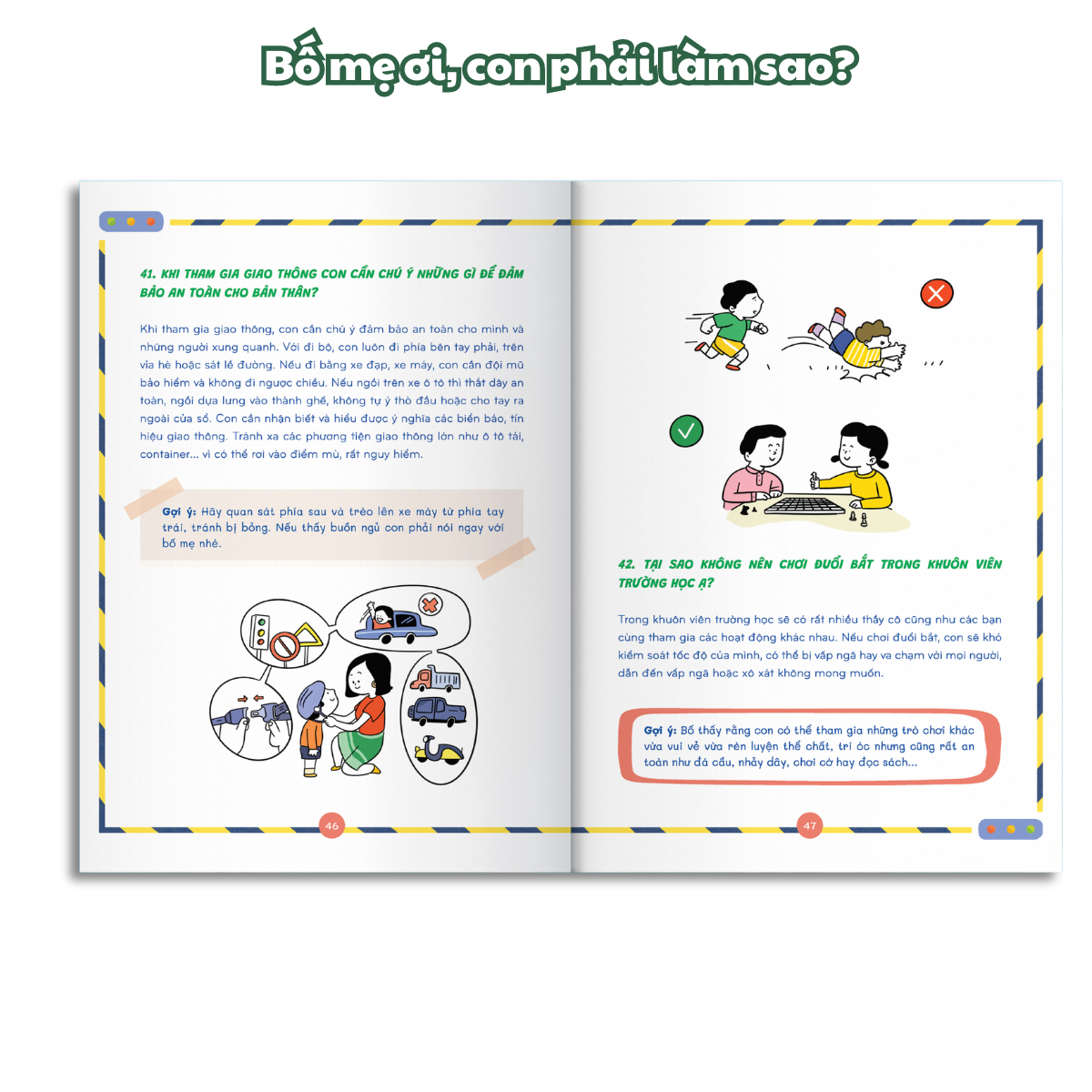 Bố Mẹ Ơi Con Phải Làm Sao - Cẩm Nang Bồi Dưỡng Kĩ Năng Sống Cho Trẻ 4-12 Tuổi