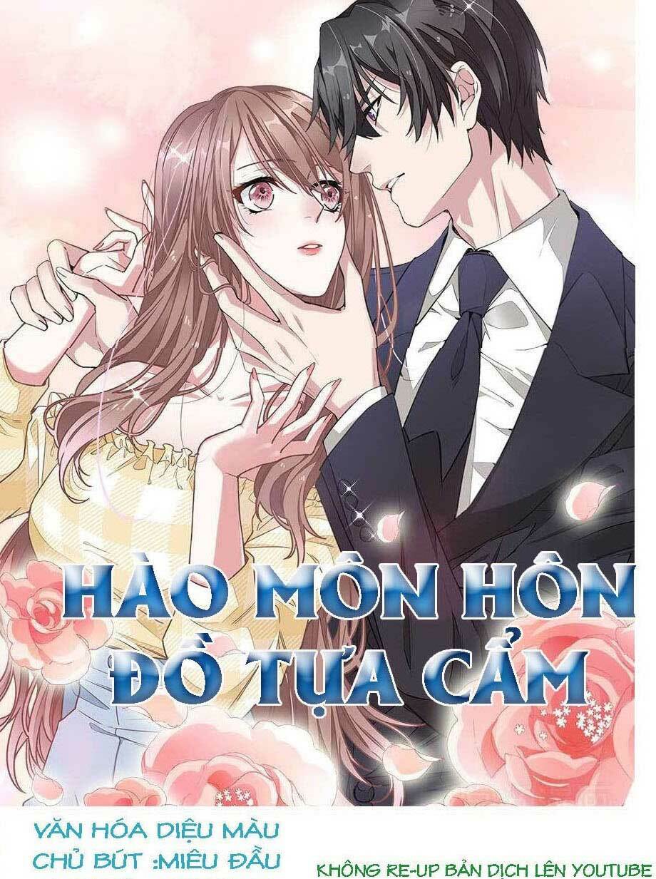 hào môn hôn đồ tựa cẩm chapter 4 1