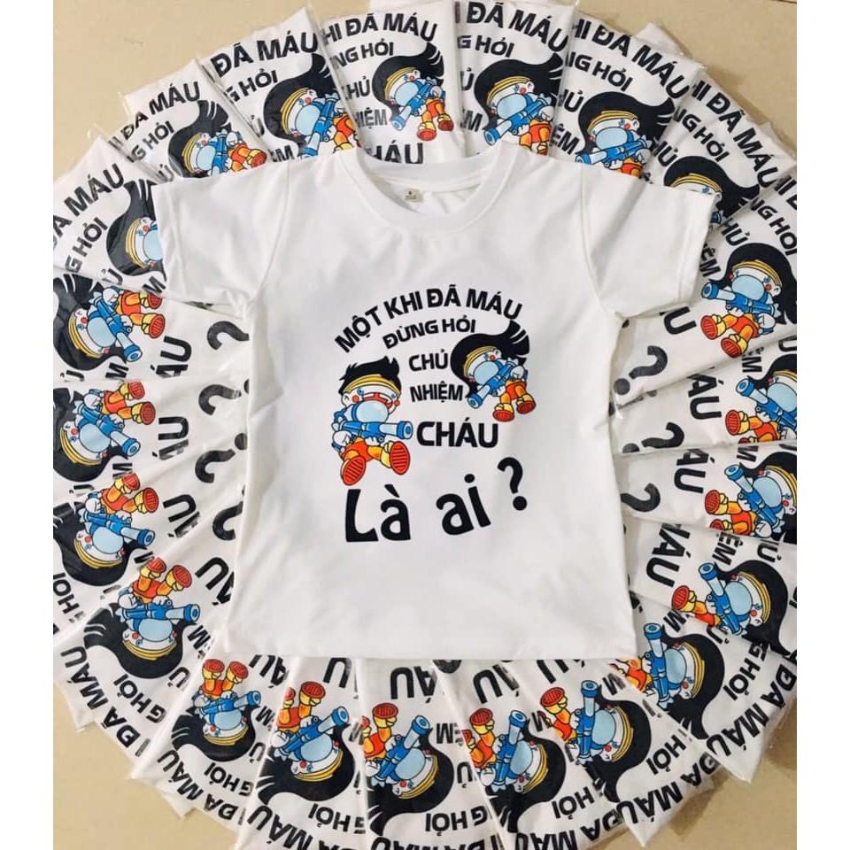 Áo Lớp - Đồng Phục - Team Work - Một khi đã máu đừng hỏi chú cháu là ai