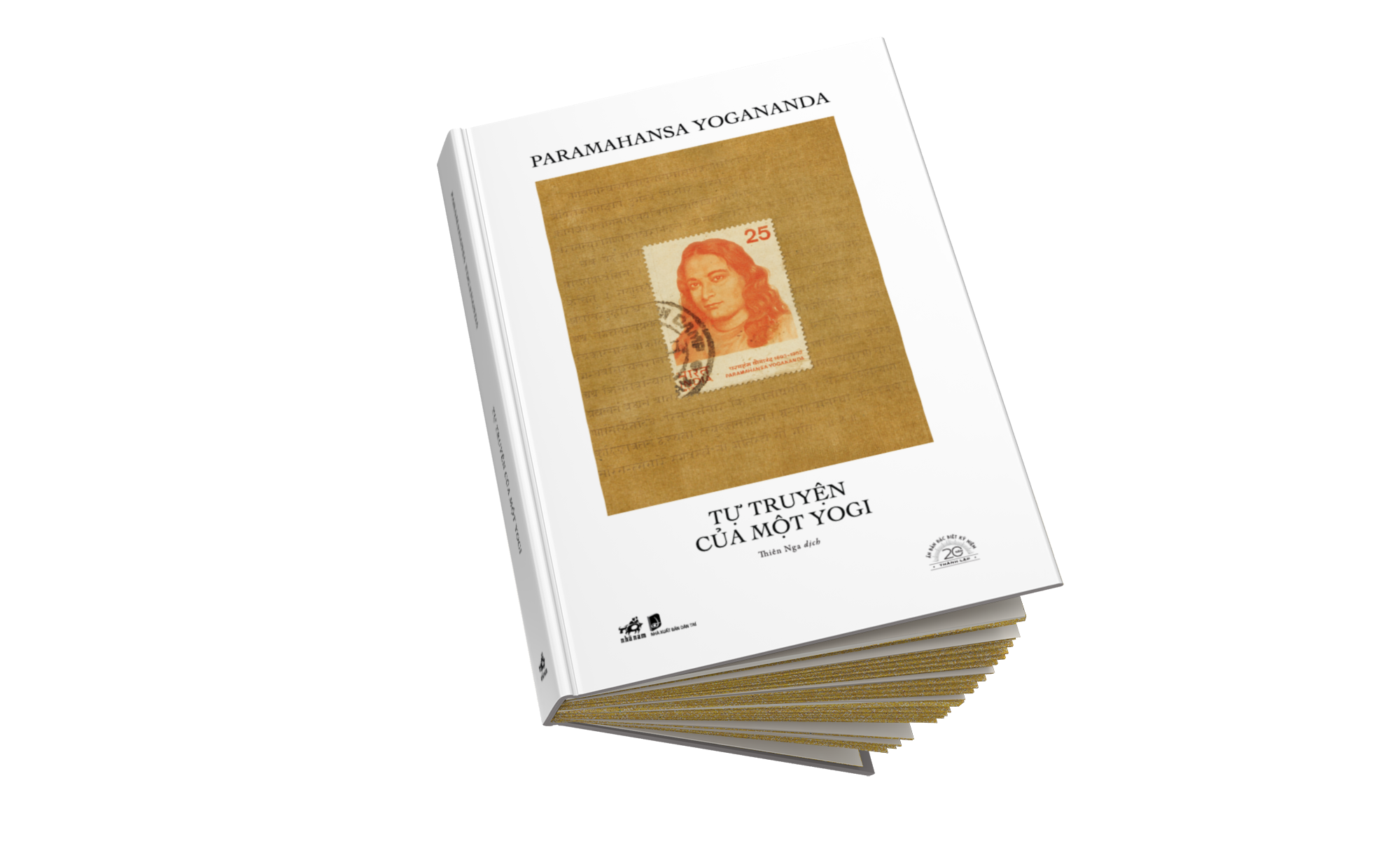 Sách Tự Truyện Của Một Yogi - Ấn Bản Đặc Biệt 20 Năm Thành Lập Nhã Nam - Bìa Cứng