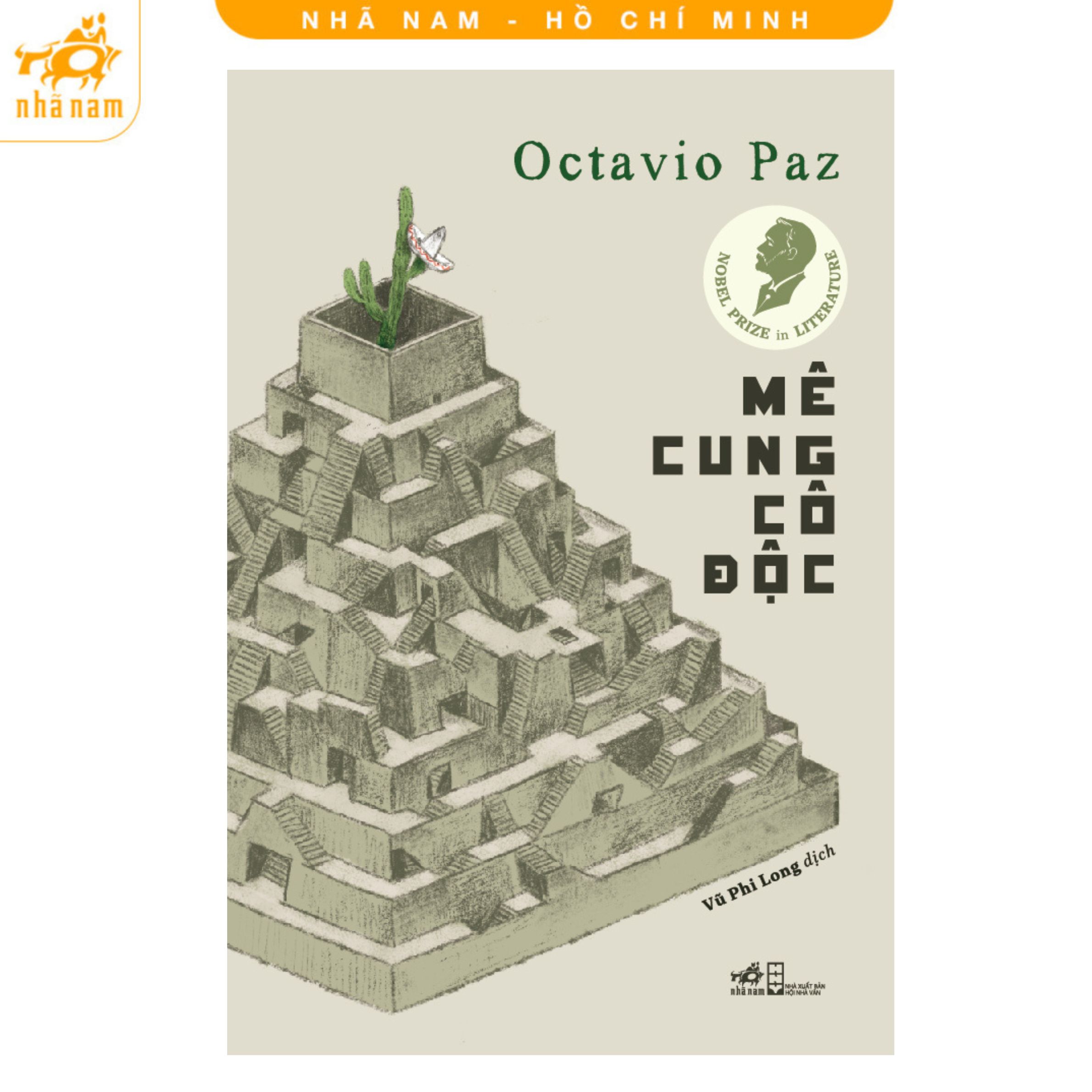 Sách - Mê cung cô độc (Octavio Paz) (Nobel Văn học 1990) (Nhã Nam HCM)