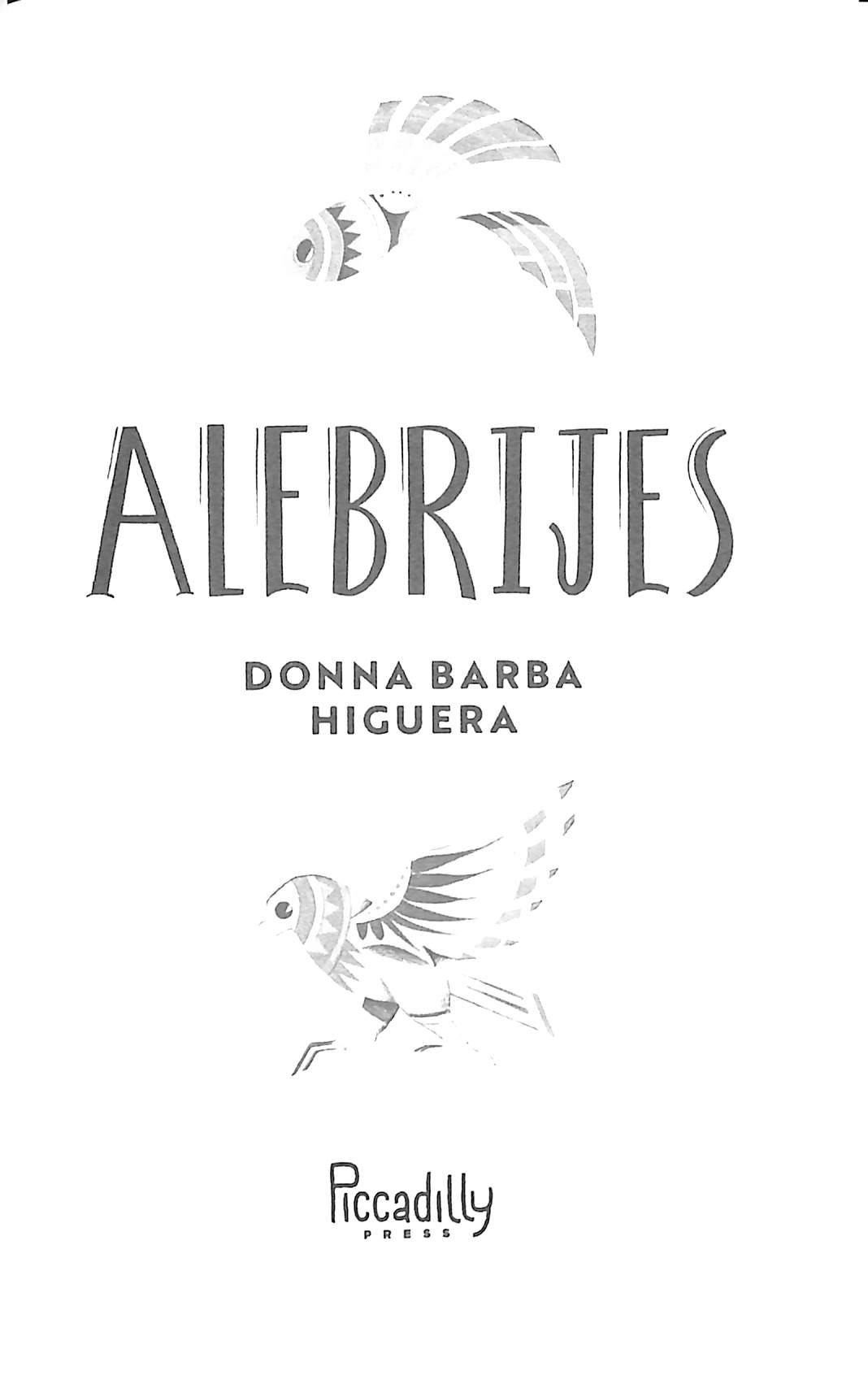 Sách ngoại văn: Alebrijes - Flight To A New Haven