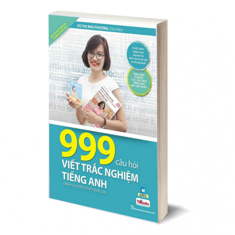 999 Câu Hỏi Trắc Nghiệm Tiếng Anh Dành Cho Ôn Thi THPT Quốc Gia - TKBooks