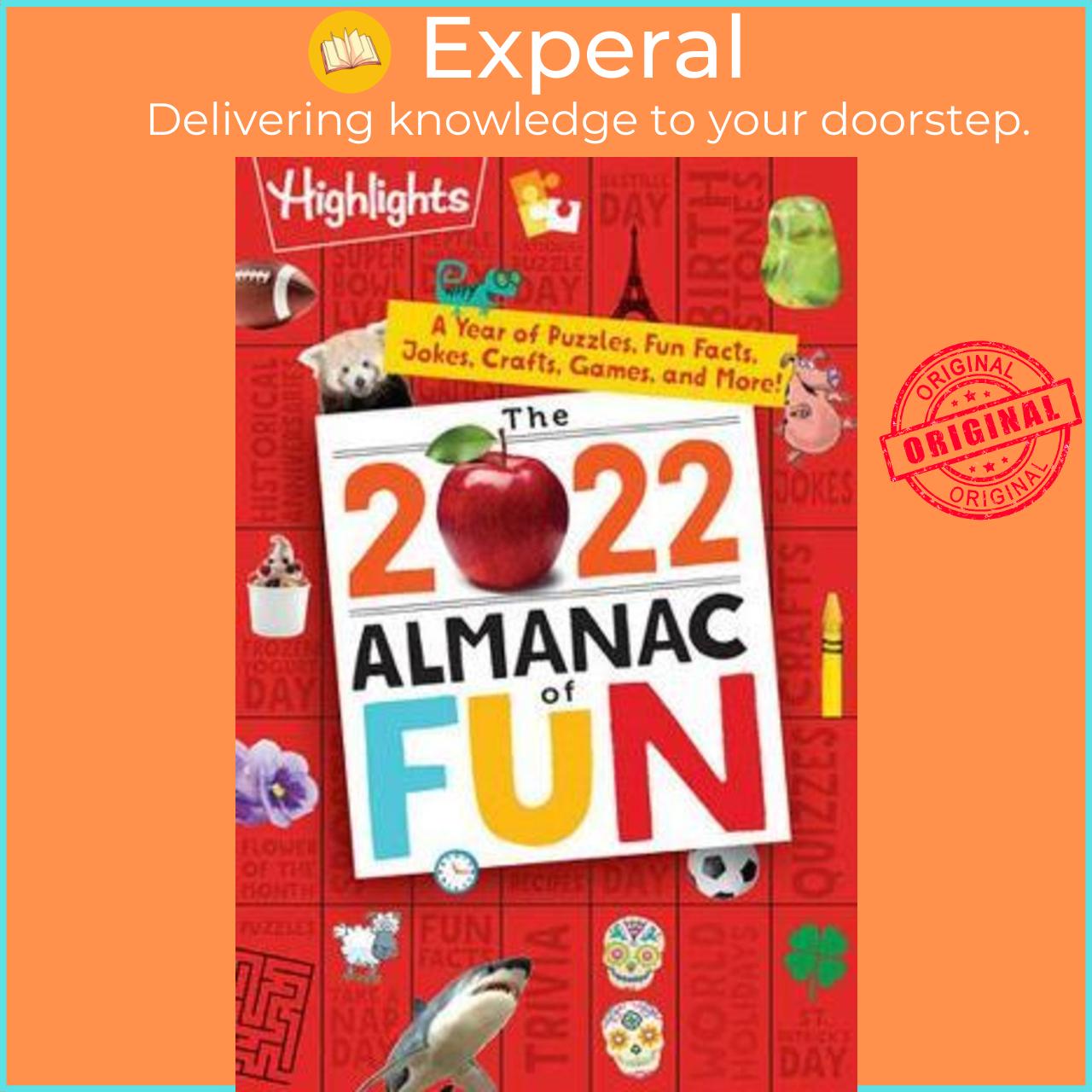 Sách - The 2022 Almanac of Fun : A Year of Puzzles, Fun Facts, Jokes, Crafts, Game by Highlights