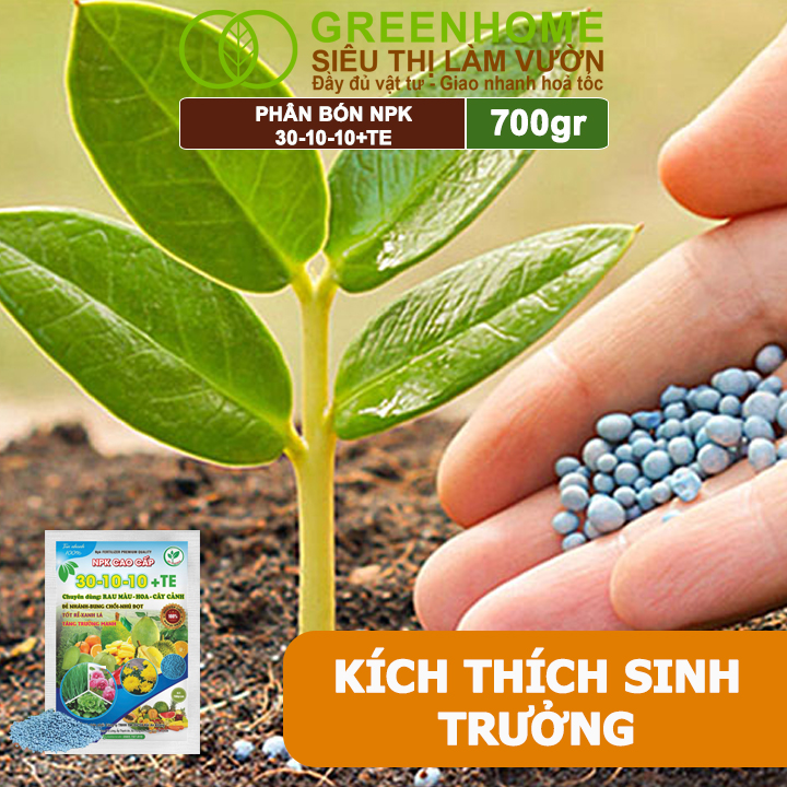 Phân Bón NPK 30-10-10+TE, Greenhome, Gói 700Gr, Giúp Cây Đẻ Nhánh, Bung Chồi, Nhú Đọt, Tốt Rễ
