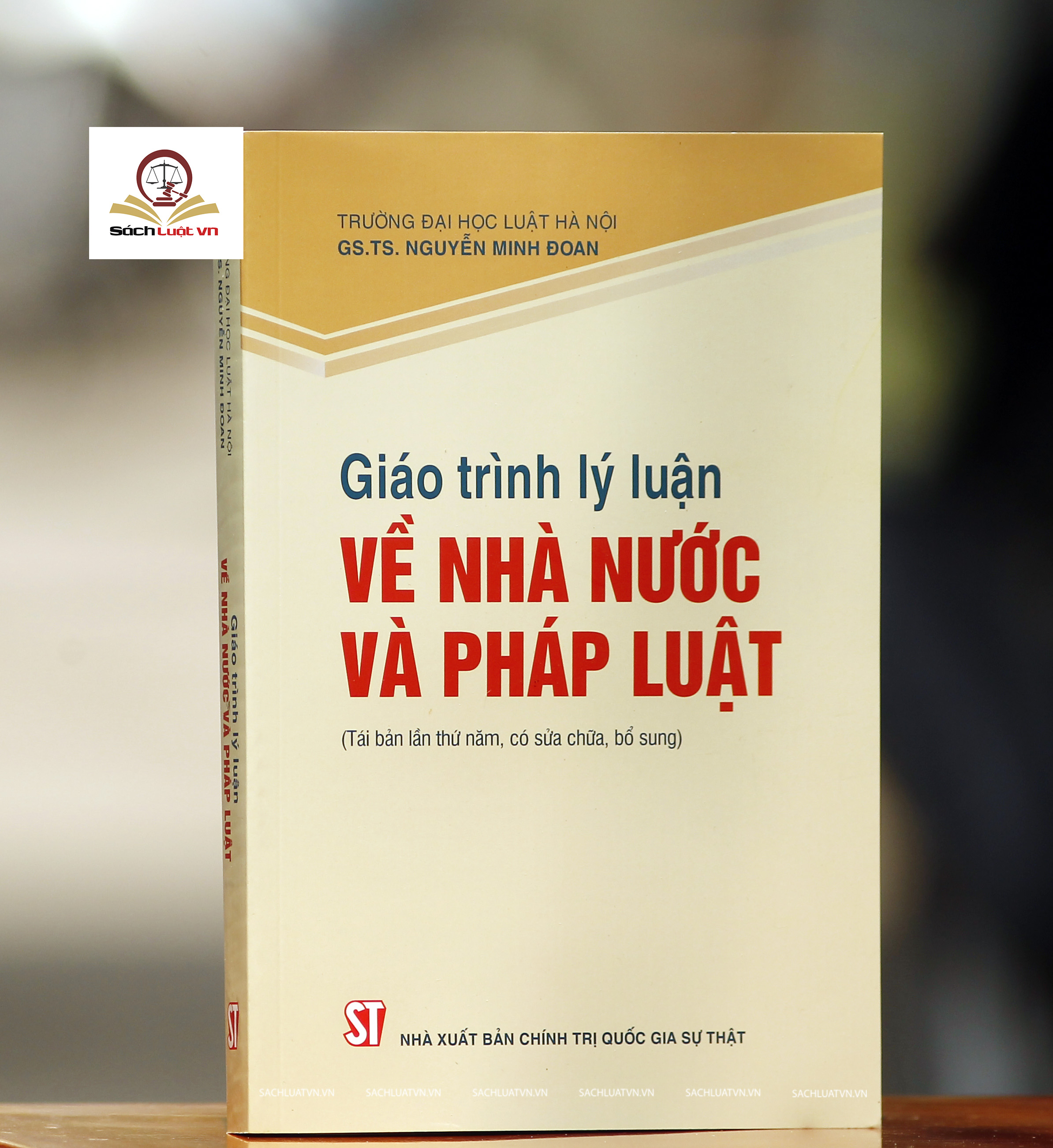 Giáo trình Lý luận về Nhà Nước và Pháp Luật (Tái bản lần thứ năm, có sửa chữa, bổ Sung)