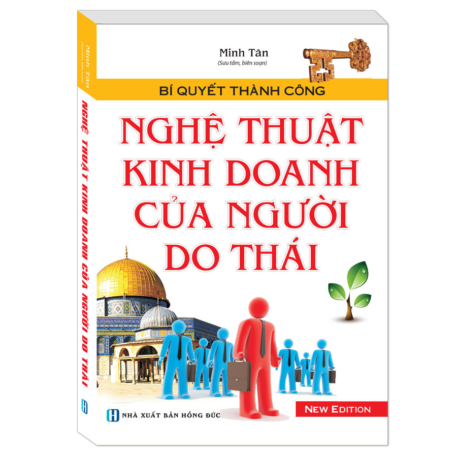 Bí Quyết Thành Công - Nghệ Thuật Kinh Doanh Của Người Do Thái (Tái bản 2018)