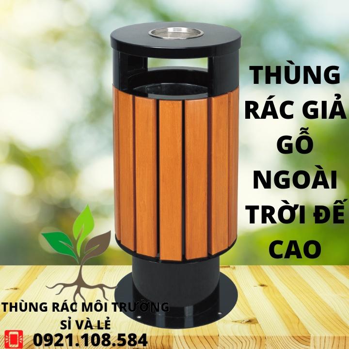 THÙNG RÁC GIẢ GỖ NGOÀI TRỜI CHÂN ĐẾ CAO