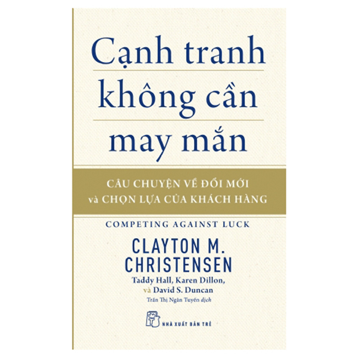 Cạnh tranh không cần may mắn
