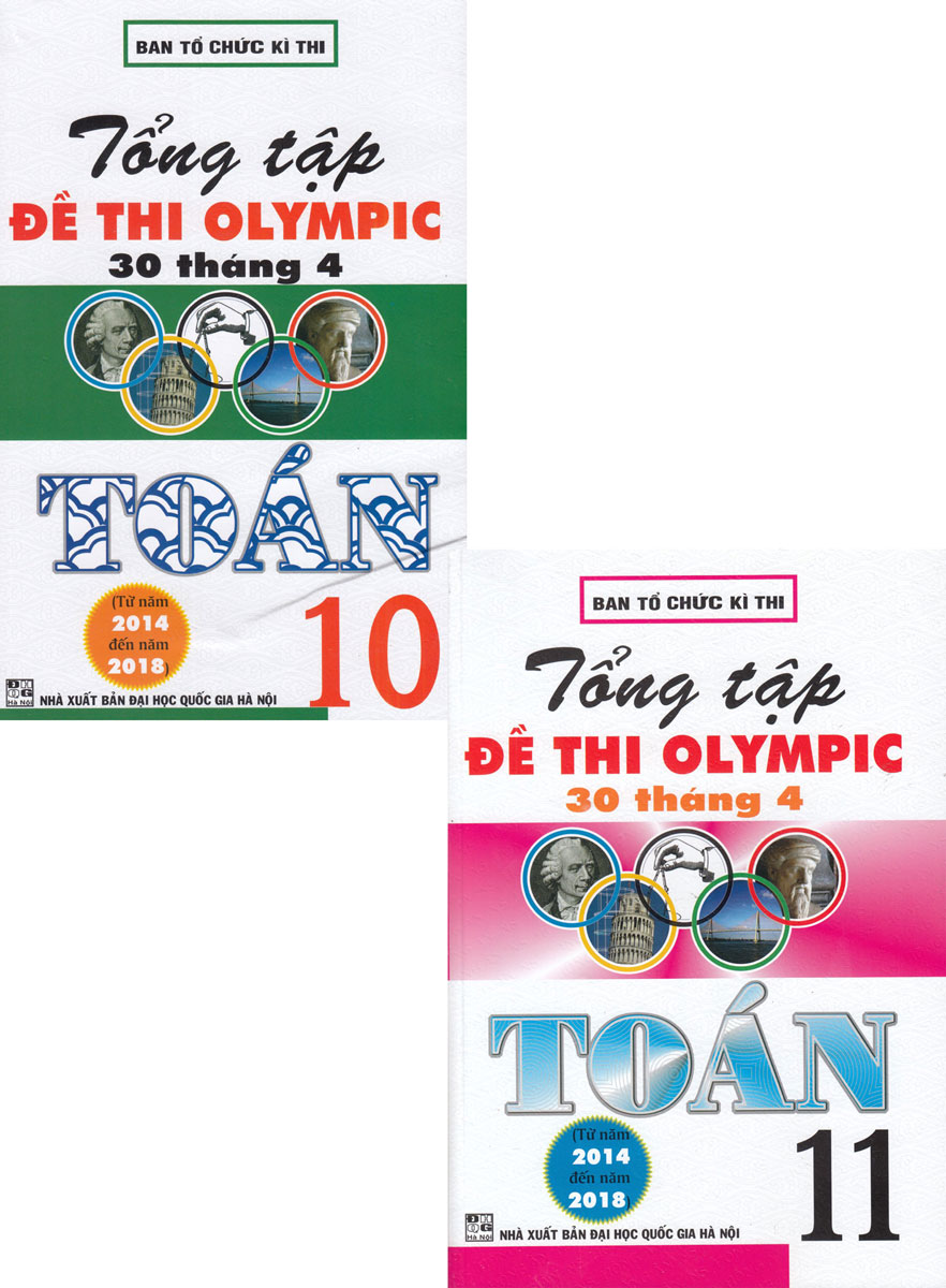 Combo Tổng Tập Đề Thi Olympic 30 Tháng 4 Toán 10 + 11