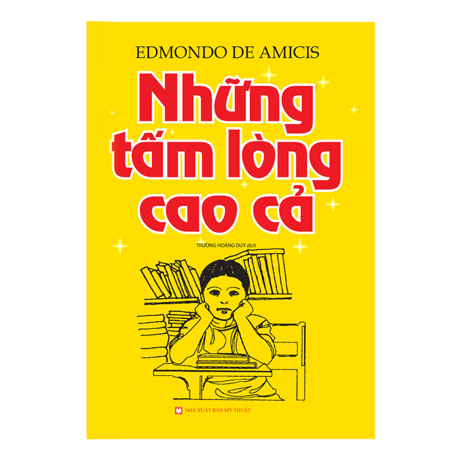 Những Tấm Lòng Cao Cả - Bìa Cứng (Tái Bản 2019)