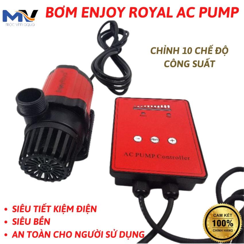 Máy bơm nước hồ cá ENJOY ROYAL AC PUMP AC-9000/12000/15000/20000/25000 chỉnh 10 chế độ, siêu tiết kiệm điện